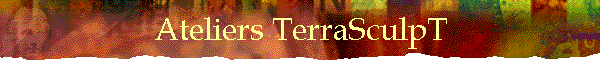 Ateliers TerraSculpT