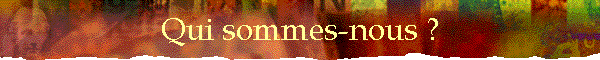 Qui sommes-nous ?