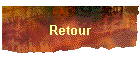 Retour